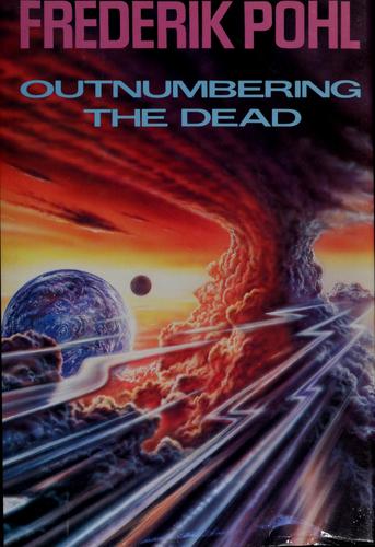 Outnumbering the dead (1992, St. Martin's Press)