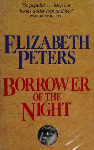 Elizabeth Peters: Borrower of the Night (Hardcover, 1994, Severn House Pub Ltd)