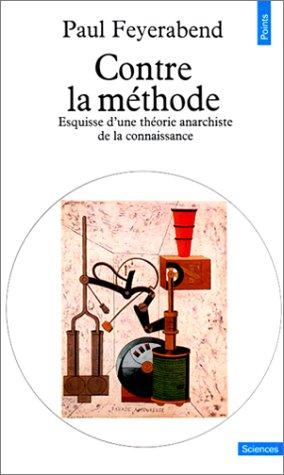Paul Feyerabend: Contre la méthode (Paperback, French language, 1988, Seuil)