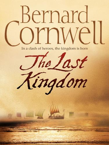 The Last Kingdom (EBook, 2009, HarperCollins)