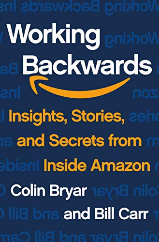 Working Backwards (Paperback, 2021, St. Martin's Publishing Group)