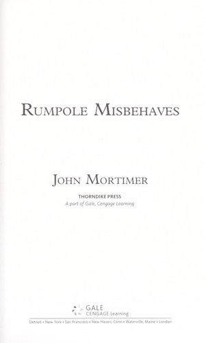 John Mortimer: Rumpole misbehaves (2008, Thorndike Press)