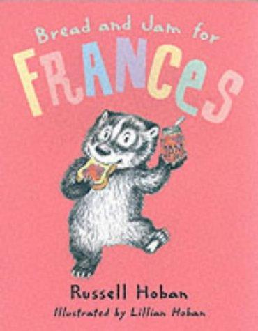 Bread and Jam for Frances (Paperback, 2002, Red Fox)
