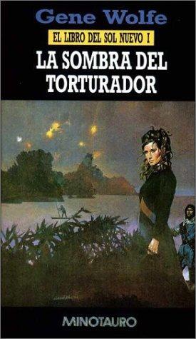 La Sombra del Torturador (Hardcover, Spanish language, 1995, Minotauro)