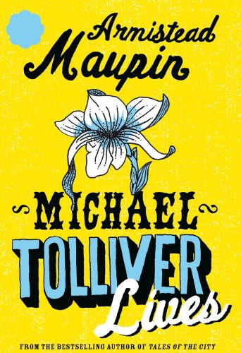 Michael Tolliver Lives (Hardcover, 2007, Harper Collins)