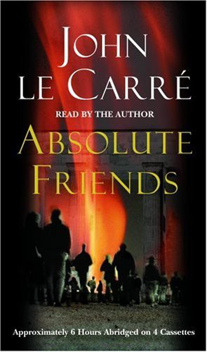 John le Carré, Deleted: Absolute Friends (AudiobookFormat, 2004, Hachette Audio)
