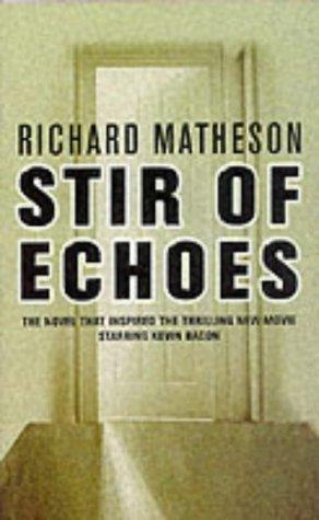 A Stir of Echoes (Paperback, 2000, Boxtree Ltd)