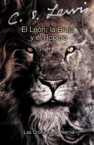 El leon, la bruja, y el ropero (Paperback, Spanish language, 2005, HarperTrophy)