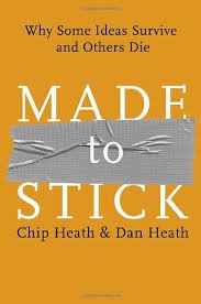 Chip Heath, Dan Heath: Made to stick (Hardcover, 2008, Random House)