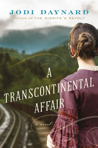 Jodi Daynard: A Transcontinental Affair (Paperback, 2019, Lake Union Publishing)