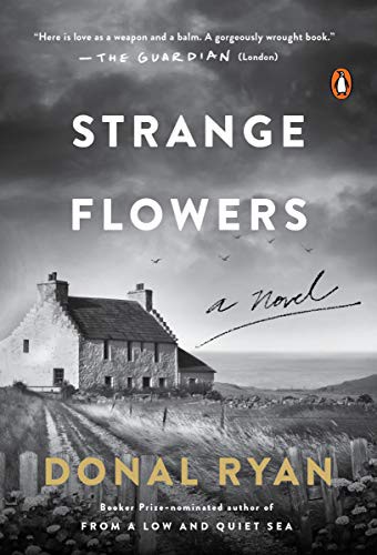 Donal Ryan: Strange Flowers (Paperback, 2021, Penguin Books)