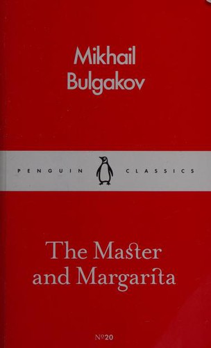 Михаил Афанасьевич Булгаков, Richard Pevear, Larissa Volokhonsky: The Master and Margarita (Paperback, 2016, Penguin Books)