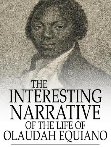 Olaudah Equiano: The Interesting Narrative of the Life of Olaudah Equiano (EBook, 2009, The Floating Press)