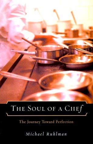 Michael Ruhlman: Soul of a Chef (Hardcover, 2000, Viking Adult)