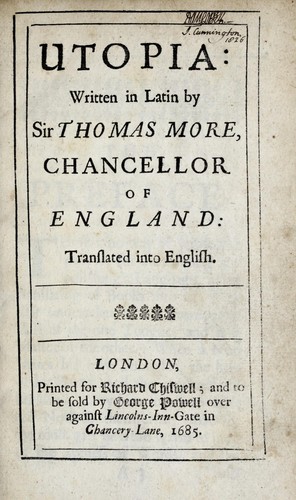 Thomas More: Utopia (1685, Printed for R. Chiswell; and to be sold by G. Powell)