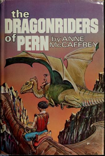 The Dragonriders of Pern (1978, Nelson Doubleday)