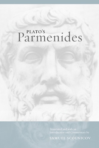 Plato: Plato's Parmenides (2003, University of California Press)