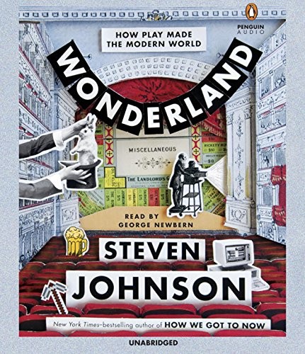 George Newbern, Steven Johnson: Wonderland (AudiobookFormat, 2016, Penguin Audio)
