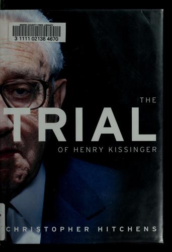 The trial of Henry Kissinger (2001, Verso)