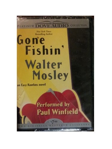 Walter Mosley: Gone Fishin' (AudiobookFormat, 1999, Audio Literature)