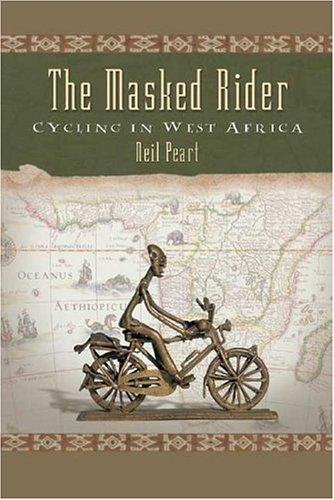 Neil Peart: The Masked Rider (Hardcover, 2004, Ecw Press)