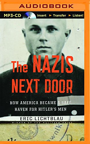 The Nazis Next Door (AudiobookFormat, 2014, Brilliance Audio)