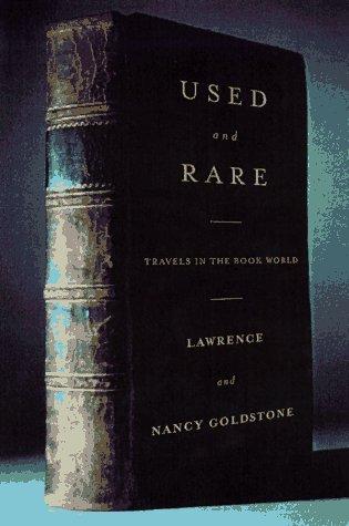 Lawrence Goldstone: Used and rare (1997, St. Martin's Press)