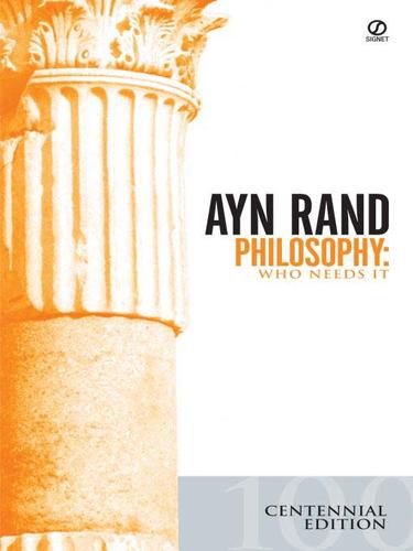 Ayn Rand: Philosophy (EBook, 2009, Penguin USA, Inc.)