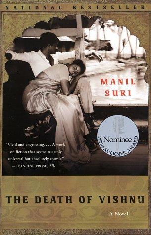 Manil Suri: The death of Vishnu (2002, Perennial)