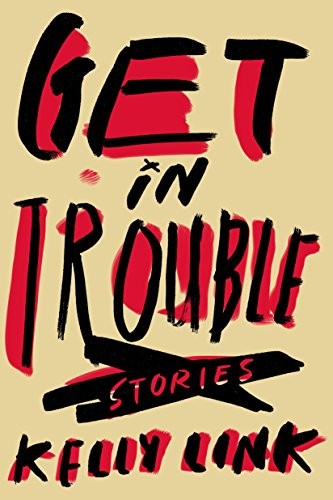 Get in Trouble (Hardcover, 2015, Random House)
