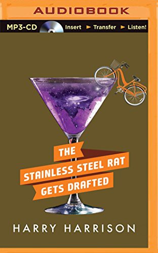 Harry Harrison, Phil Gigante: Stainless Steel Rat Gets Drafted, The (AudiobookFormat, 2015, Brilliance Audio)