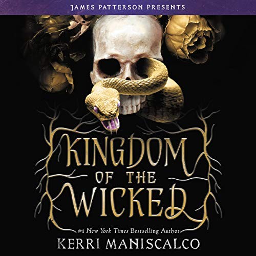 Kingdom of the Wicked (AudiobookFormat, 2020, Blackstone Pub, jimmy patterson)