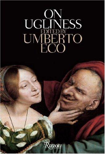 On Ugliness (Hardcover, 2007, Rizzoli)