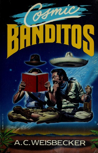 Cosmic banditos (1986, Vintage Books)