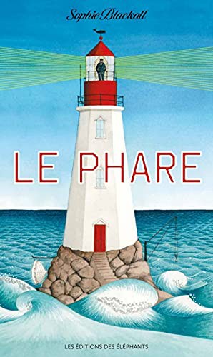 Le Phare (Hardcover, 2021, DES ELEPHANTS)