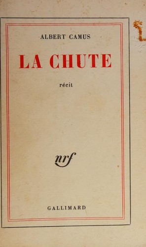 La chute (Paperback, French language, 1966, Gallimard)