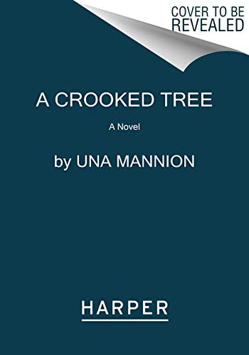 Una Mannion: A Crooked Tree (Paperback, 2022, Harper Paperbacks)