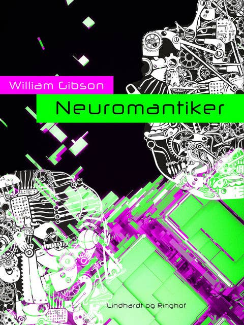 William Gibson, Arne Herløv Petersen: Neuromantiker (EBook, Danish language, 2015)