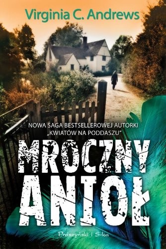 V. C. Andrews: Mroczny aniol (Paperback, 2014, Proszynski)