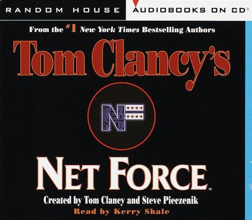 Tom Clancy: Tom Clancy's Net Force (1999, Random House Audio)