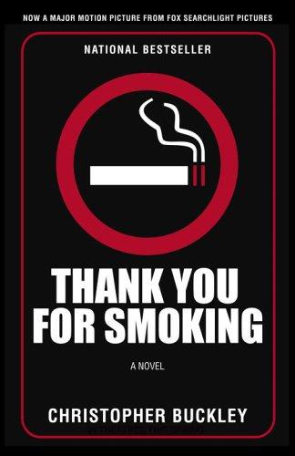 Thank You for Smoking (Paperback, 2006, Random House Trade Paperbacks)