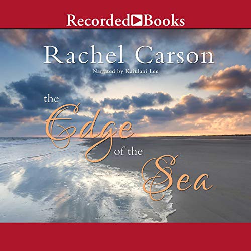 The Edge of the Sea (AudiobookFormat, 2016, Recorded Books, Inc. and Blackstone Publishing)