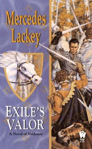 Mercedes Lackey: Exile's Valor (Valdemar Novels) (Paperback, 2004, DAW)