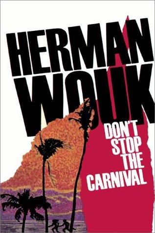 Herman Wouk: Don't Stop The Carnival (AudiobookFormat, 1981, Books on Tape, Inc.)