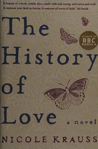 Nicole Krauss: History of Love (2006, Penguin Books, Limited)