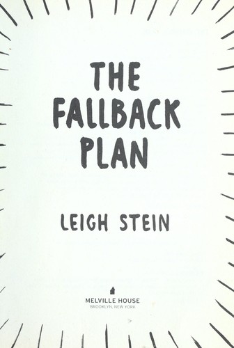 The fallback plan (2012, Melville House)