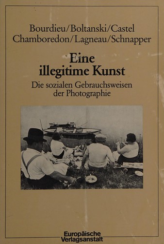 Pierre Bourdieu: Eine illegitime Kunst (German language, 1981, Europäische Verlagsanstalt)