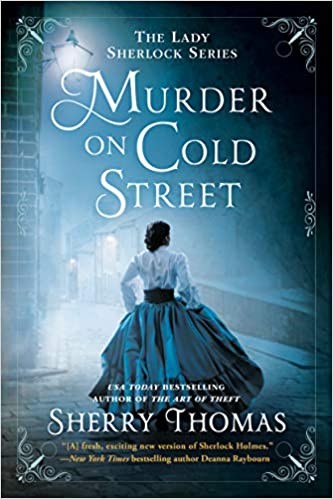 Sherry Thomas: Murder on Cold Street (2020, Penguin Publishing Group)