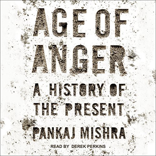 Age of Anger (AudiobookFormat, 2017, Tantor Audio)