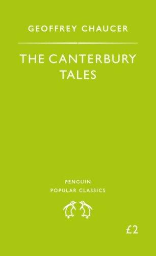 Geoffrey Chaucer: The Canterbury Tales (Penguin Popular Classics) (2007, Penguin Books Ltd)